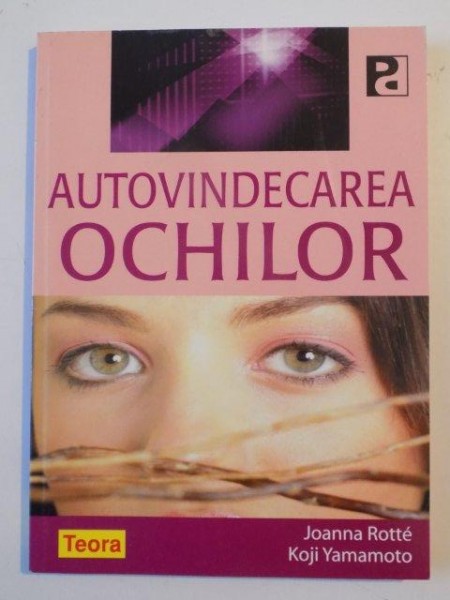 AUTOVINDECAREA OCHILOR de JOANNA ROTTE , KOJI YAMAMOTO , 2006