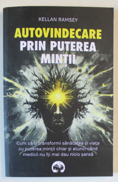 AUTOVINDECAREA PRIN PUTEREA MINTII de KELLAN RAMSEY , 2024