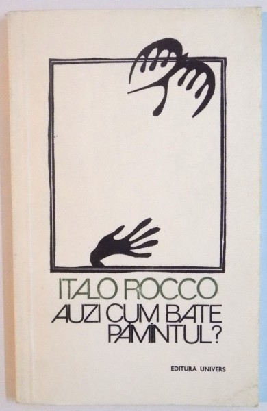 AUZI CUM BATE PAMANTUL de ITALO ROCCO, 1976
