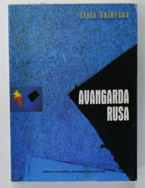 AVANGARDA RUSA de LIVIA COTORCEA , 2005 , DEDICATIE *