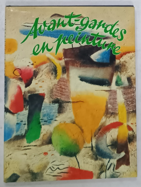 AVANT - GARDES EN PEINTURE , 1970