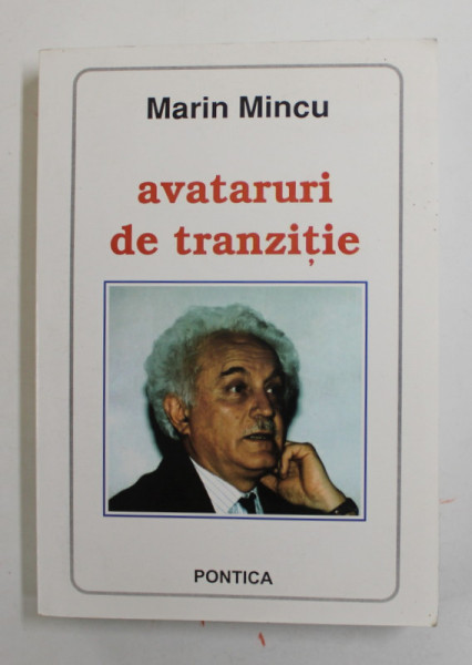 AVATARURI DE TRANZITIE de MARIN MINCU , 2004