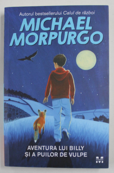AVENTURA LUI BILLY SI A PUILOR DE VULPE de MICHAEL MORPURGO , 2022