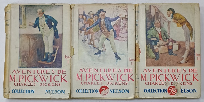 AVENTURES DE M. PICKWICK par CHARLES DICKENS , VOLUMELE I - III , CCA. 1900