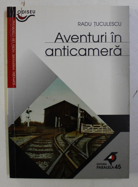 AVENTURI IN ANTICAMERA de RADU TUCULESCU , 2001