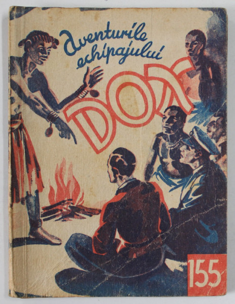 AVENTURILE ECHIPAJULUI DOX , NR. 155  , ROMAN FOILETON , APARITIE SAPTAMANALA ,  1936