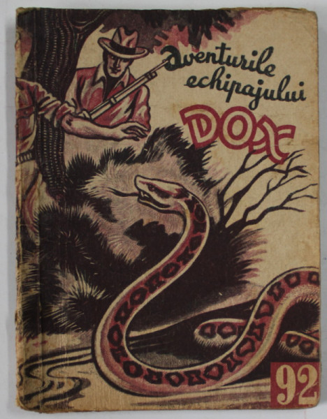 AVENTURILE ECHIPAJULUI DOX , NR. 92 , ROMAN FOILETON , APARITIE SAPTAMANALA ,  1935