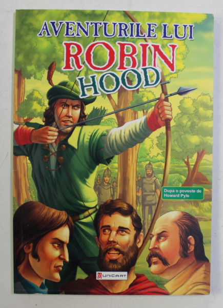 AVENTURILE LUI ROBIN HOOD , DUPA O POVESTE DE HOWARD PYLE , 2010