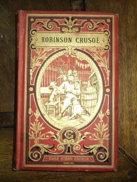 Aventurile lui Robinson Crusoe, Daniel de Foe,  Paris, Edit. Lefevre
