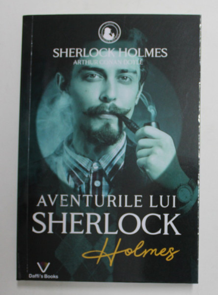 AVENTURILE LUI SHERLOCK HOLMES de ARTHUR CONAN DOYLE , 2022