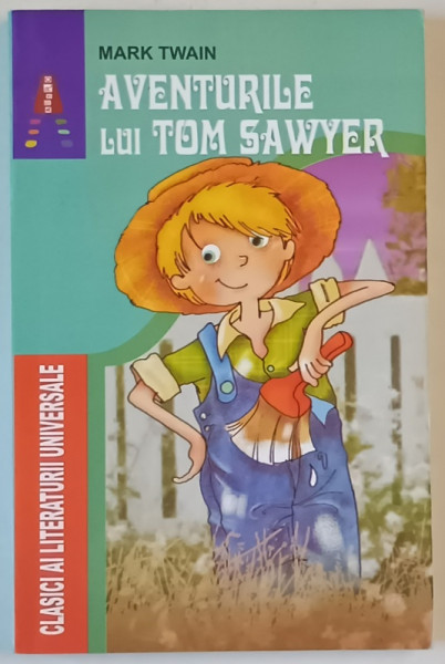 AVENTURILE LUI TOM SAWYER de MARK TWAIN , adaptare de ANDREEA SERBANESCU , 2015