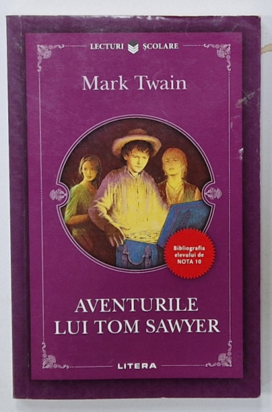 AVENTURILE LUI TOM SAWYER de MARK TWAIN , adaptare de CHARLOTTE GROSSETETE , 2020 , PREZINTA HALOURI DE APA *