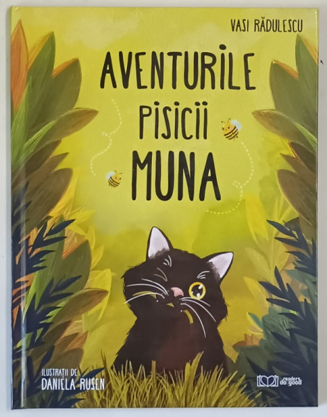 AVENTURILE PISICII MUNA , ilustratii de DANIELA RUSEN , text de VASI RADULESCU , 2021