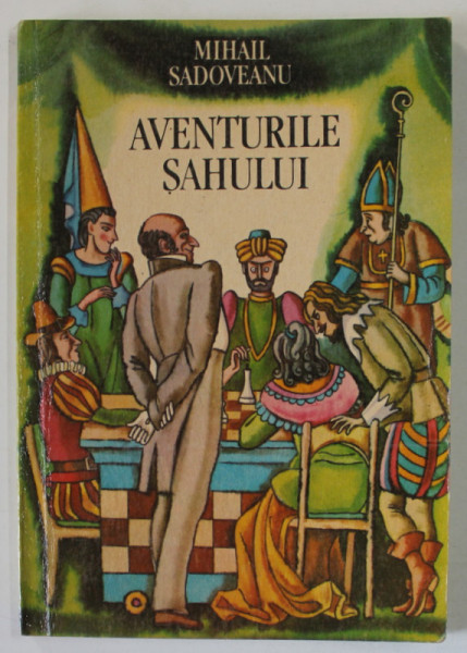 AVENTURILE SAHULUI de MIHAIL SADOVEANU , ilustratii de VASILE MOVILEANU , 1993