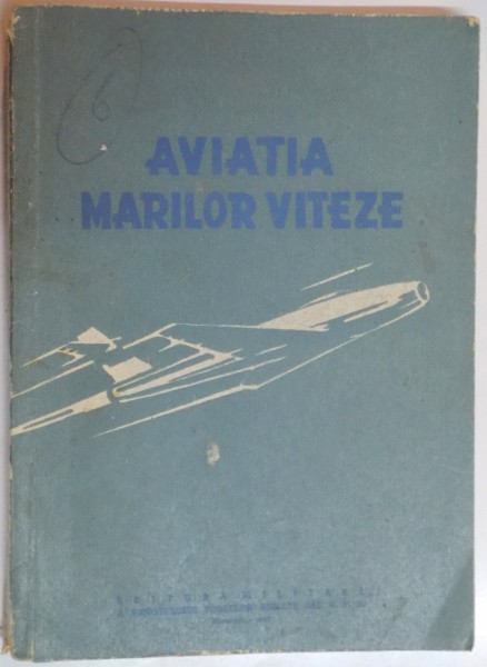 AVIATIA MARILOR VITEZE , 1952