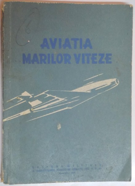 AVIATIA MARILOR VITEZE , 1952