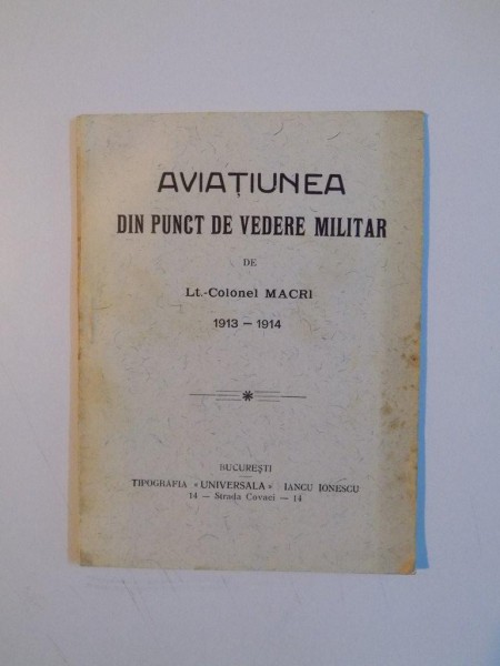 AVIATIUNEA DIN PUNCT DE VEDERE MILITAR de COLONEL MACRI 1913-1914
