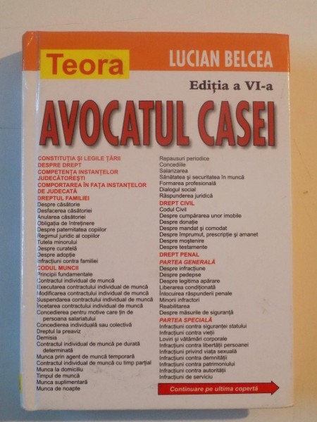 AVOCATUL CASEI , EDITIA A VI - A de LUCIAN BELCEA , 2005