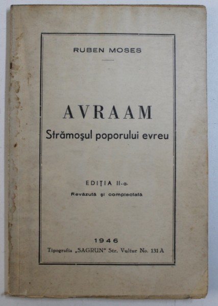 AVRAAM - STRAMOSUL POPORULUI EVREU de RUBEN MOSES , 1946