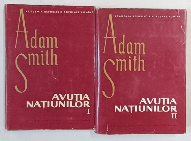 AVUTIA NATIUNILOR VOL. I - II de ADAM SMITH, 1962 , EDITIE CARTONATA