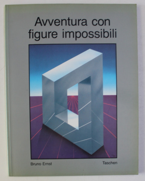 AVVENTURA CON FIGURE IMPOSSIBILI di BRUNO ERNST , 1990
