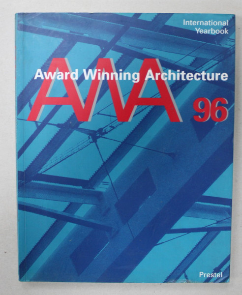 AWARD  WINNING ARCHITECTURE , INTERNATIONAL YEARBOOK , 1996