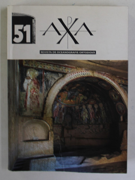 AXA , REVISTA DE OCEANOGRAFIE ORTODOXA , ANUL IV , NUMARUL 51 , OCTOMBRIE , 2011