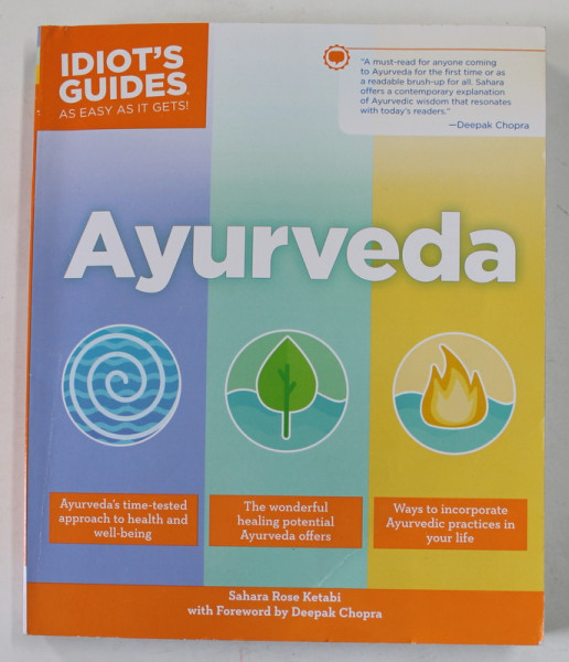 AYURVEDA , IDIOT ' S GUIDES by SAHARA ROSE KETABI , 2017