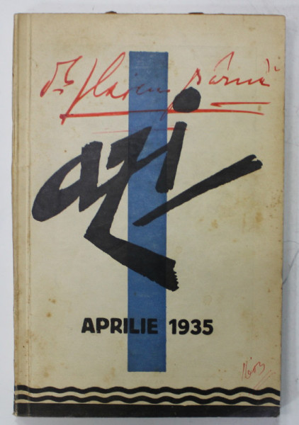 AZI , REVISTA LUNARA DE LITERATURA , CRITICA SI ARTA , ANUL IV , NO. 1 , IANUARIE - APRILIE , 1935