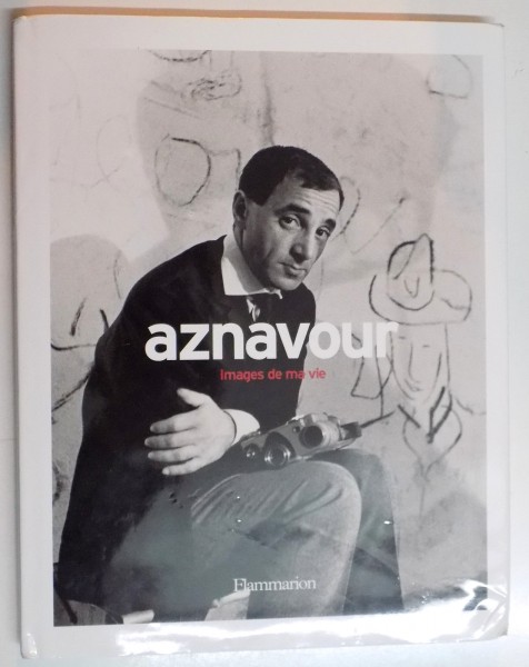 AZNAVOUR , IMAGES DE MA VIE , 2005