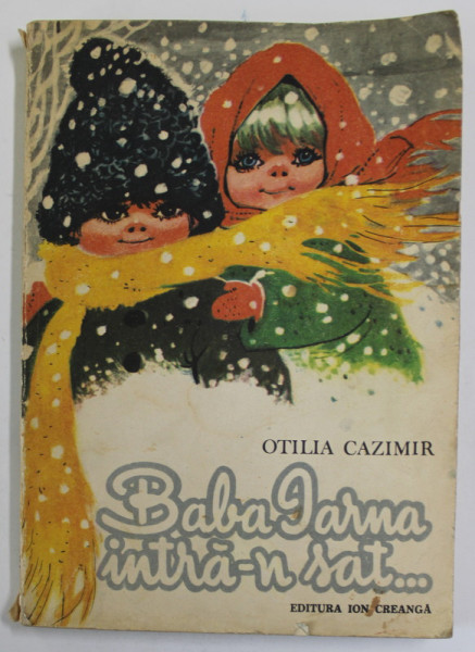 BABA IARNA INTRA - N SAT de OTILIA CAZIMIR , 1985