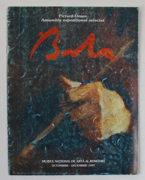 BABA , PICTURA - DESEN , ANSAMBLU EXPOZITIONAL SELECTAT , CATALOG DE EXPOZITIE , 1997