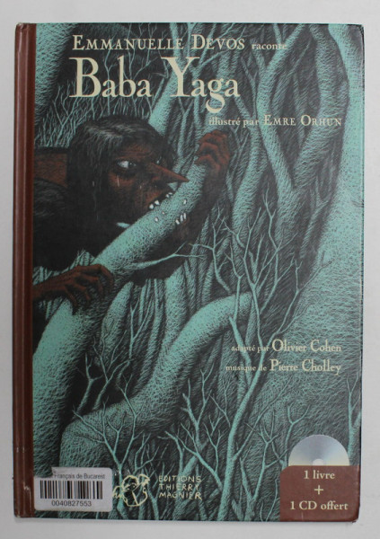 BABA YAGA , raconte par EMMANUELLE DEVOS , illustre par EMRE OHUN , 2006 , CD INCLUS *