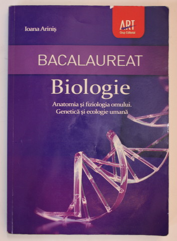 BACALAUREAT - BIOLOGIE - ANATOMIA SI FIZIOLOGIA OMULUI . GENETICA SI ECOLOGIE UMANA de IOANA ARINIS , 2012, PREZINTA SUBLINIERI CU MARKERUL *