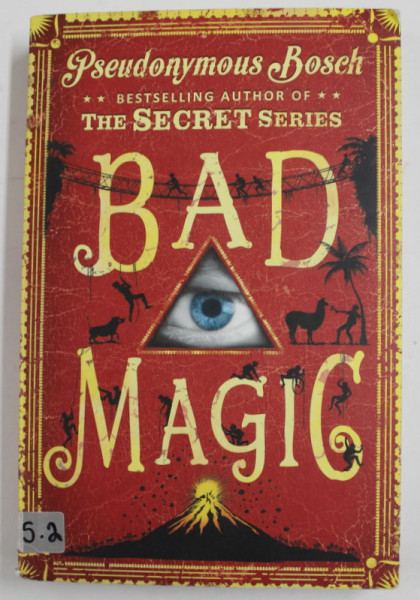 BAD MAGIC by PSEUDONYMUS BOSCH , 2015, MICI URME DE UZURA