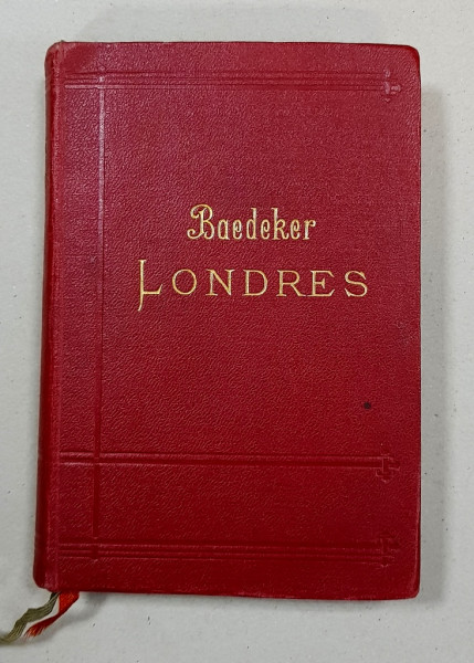 Baedekers Londres par Karl Baedeker - Leipzig, Paris, 1913