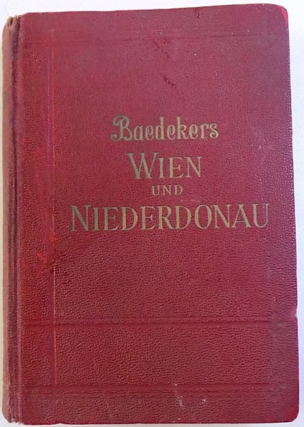 BAEDEKERS : WIEN UND NIEDERDONAU  - REISEHANDBUCH vo KARL BAEDEKER , 1945