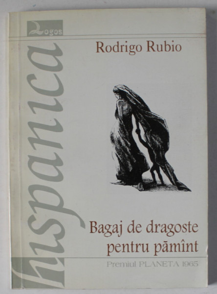 BAGAJ DE DRAGOSTE PENTRU PAMANT de RODRIGO RUBIO , ANII ' 90