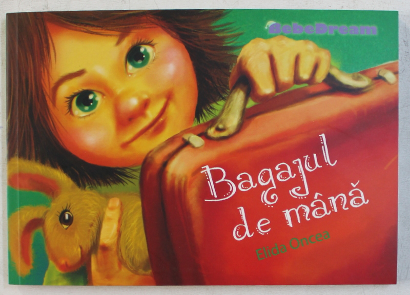 BAGAJUL DE MANA de ELIDA OANCEA , 2016 + CD