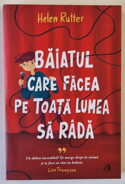 BAIATUL CARE FACEA PE TOATA LUMEA SA RADA de HELEN RUTTER , 2022