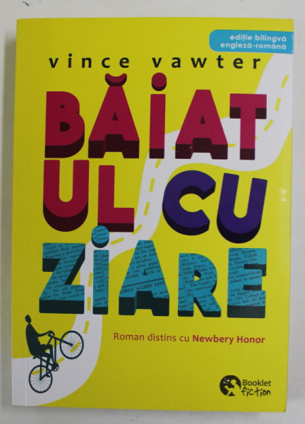 BAIATUL CU ZIARE de VINCE VAWTER , EDITIE BILINGVA ROMANA - ENGLEZA  , 2019