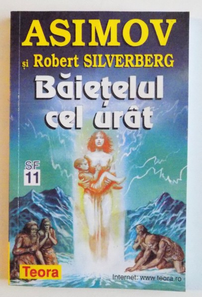 BAIETELUL CEL URAT de ISAAC ASIMOV , ROBERT SILVERBERG , 2001