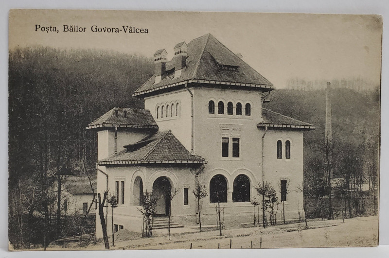 BAILE GOVORA , VALCEA , CLADIREA POSTEI , CARTE POSTALA , INTERBELICA