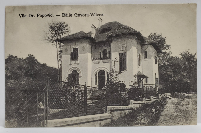 BAILE GOVORA , VALCEA , VILA DR. POPOVICI , CARTE POSTALA , INTERBELICA