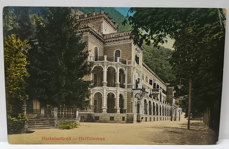 BAILE HERCULANE , HOTEL DIN LOCALITATE , CARTE POSTALA , 1923
