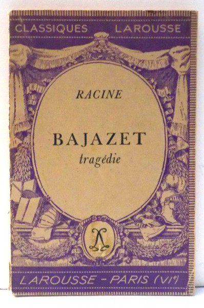 BAJAZET par RACINE , 1947