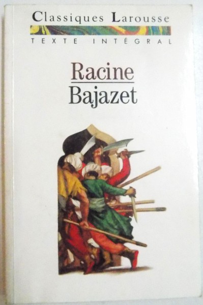BAJAZET par RACINE , 1993