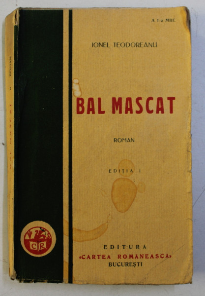BAL MASCAT ED. I de IONEL TEODOREANU , 1929