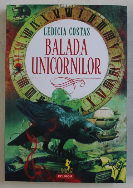 BALADA UNICORNILOR de LEDICIA COSTAS , 2019