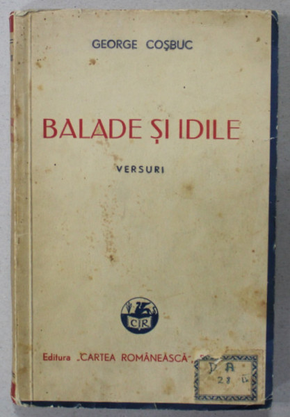 BALADE SI IDILE , versuri de GEORGE COSBUC , 1938